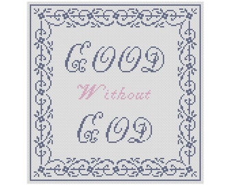 Good Without God Cross-Stich Pattern