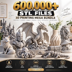 May include: A 3D printing mega bundle featuring 600,000+ STL files. The image displays various gray 3D printed models including a castle, a dragon, a fox, a knight bust, an octopus, a lizard, a treasure chest, a vase, and a lion head.