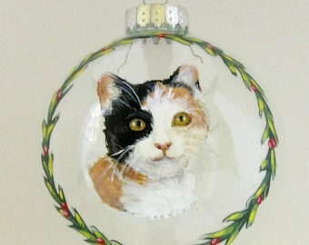 Calico Cat, Hand Painted Christmas Ornament, Pet Painting, Cat Art, Pet Loss, Personalized Pet, Memorial, Painted Glassware, Holiday Art