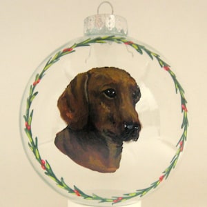 Dachshund, Custom Pet Portrait, Glass Ornament,Hand Painted Dog, Original Art, Pet Loss Memorial,Dog Lover, Christmas Ball