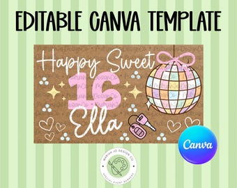 May include: An editable Canva template featuring the text Happy Sweet 16 Ella on a brown background. The design includes a pastel-colored disco ball with a pink bow, a pink car key fob, white heart outlines, and small blue circles and stars.