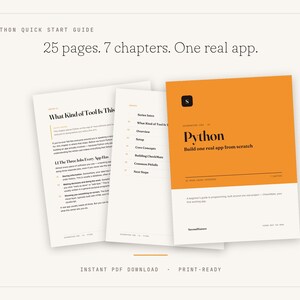 May include: A Python Quick Start Guide digital document featuring 25 pages, 7 chapters, and one real app project. The cover is orange and white with black text, including the title Python: Build one real app from scratch. Includes internal pages.