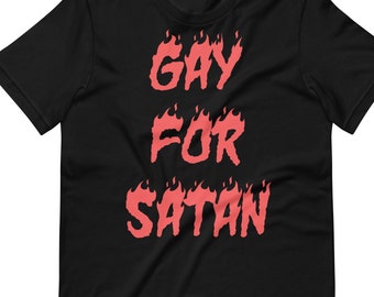 Gay For Satan Unisex t-shirt, Satanist gay pride t shirt