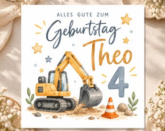 May include: A square birthday card featuring a yellow excavator, an orange traffic cone, and the text ALLES GUTE ZUM GEBURTSTAG Theo 4. The design includes watercolor-style illustrations of stars, small rocks, and green leaves on a white background.