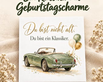 Vintage car birthday card with saying | Car card "You are a classic"