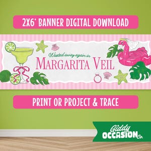May include: A rectangular banner with a pink and white striped border featuring a green margarita, a pink flamingo pool float with a white veil, starfish, seashells, and tropical leaves. The text reads Wasted away again in MARGARITA VEIL.