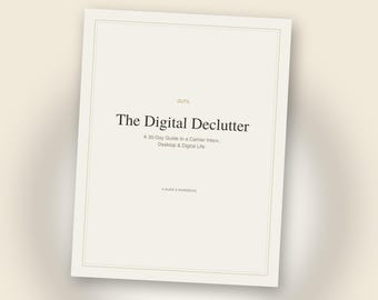 Handleiding voor het opruimen van je inbox en digitale wereld | Werkboek voor een 30-daagse tech-reset | E-mail opruimen, bestanden organiseren, abonnementen controleren (printbaar) | PDF