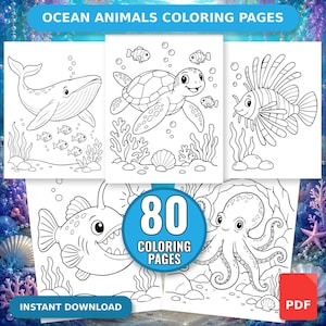 May include: A collection of ocean animals colouring pages featuring a whale, sea turtle, lionfish, anglerfish, and octopus. The black and white line art includes underwater scenes with bubbles, coral, and shells. The text reads OCEAN ANIMALS COLOURING PAGES, 80 COLOURING PAGES, INSTANT DOWNLOAD, and PDF.
