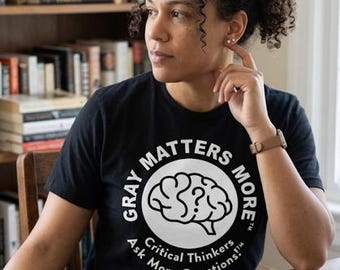 The Gray Matters More t-shirt is a 100% cotton unisex t shirt for casual wear.