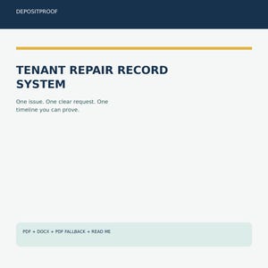May include: A digital document titled DEPOSITPROOF TENANT REPAIR RECORD SYSTEM with the text One issue. One clear request. One timeline you can prove. A light green rectangular box at the bottom lists the file formats PDF + DOCX + PDF FALLBACK + READ ME.