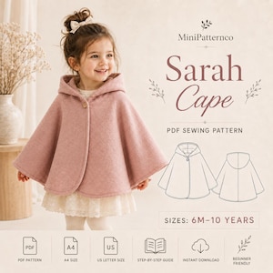 May include: A dusty pink hooded cape with a single button closure, shown on a child. The text reads MiniPatternco Sarah Cape PDF SEWING PATTERN SIZES: 6M-10 YEARS. Includes line drawings of the front and back of the cape and icons for PDF.