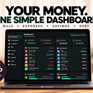 May include: A laptop screen displays a financial dashboard with the text YOUR MONEY. ONE SIMPLE DASHBOARD. BILLS. EXPENSES. SAVINGS. DEBT. The interface shows income, expenses, savings, and debt tracking with icons and numerical data.