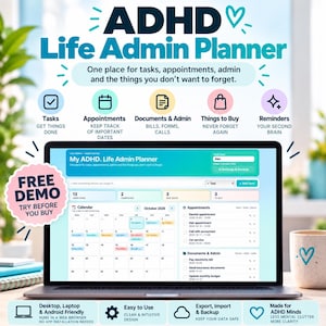 May include: A digital ADHD Life Admin Planner displayed on a laptop screen, featuring a calendar, appointment tracker, and task list. The interface includes sections for documents, bills, and reminders, with a pink circular badge stating FREE DEMO.