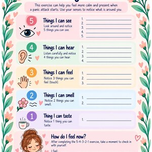 May include: A printable worksheet titled The 5-4-3-2-1 Grounding Exercise with floral borders. It lists sensory prompts for five things to see, four to hear, three to feel, two to smell, and one to taste, with lines for writing and a check-in section.