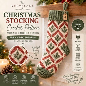 Könnte beinhalten: Eine Häkelanleitung für einen Weihnachtsstrumpf mit Mosaikmuster in Rot, Creme und Grün. Der Text lautet: VERVELANE CHRISTMAS STOCKING Crochet Pattern, MOSAIC CROCHET DESIGN, PDF + VIDEO TUTORIAL, CHARTS INCLUDED.