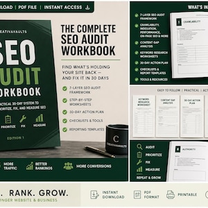 May include: A dark green digital workbook titled The Complete SEO Audit Workbook, featuring a 30-day system, checklists, and report templates. The image displays the cover, interior pages, and a black mug, with text detailing a 7-layer SEO audit framework.