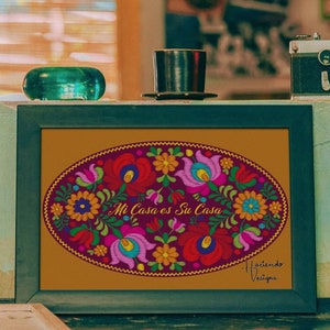 Mi Casa Es Su Casa Sign in Spanish Mexican Embroidery Inspired Printable Digital Art