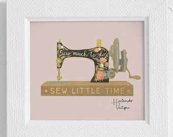 Sew Much To Do Sew Little Time Sewing Room Wall Decor Digital Art Print Instant Download
