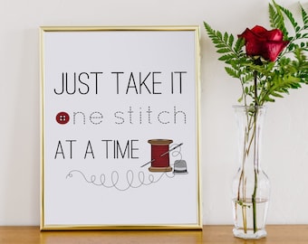 One Stitch at a Time Sewing Room Wall Decor Digital Art Print Instant Download