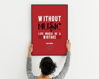 Without Music Life Would Be A Mistake Friedrich Nietzsche Print Digital Art Wall Decor