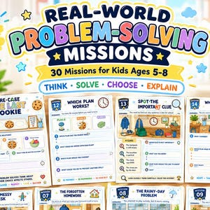 Könnte beinhalten: Eine Sammlung von pädagogischen Arbeitsblättern mit dem Titel Real-World Problem-Solving Missions für Kinder im Alter von 5 bis 8 Jahren. Die Seiten enthalten farbenfrohe Illustrationen und Aufgabenstellungen für Missionen wie The Last Cookie, The Messy Desk und The Rainy-Day Problem, die kritisches Denken fördern.