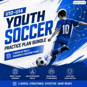 May include: A digital graphic for a U10-U14 Youth Soccer Practice Plan Bundle featuring a soccer player in a blue uniform kicking a ball. The text includes 4 weeks of drills, diagrams, coaching plans, and features icons for sessions, drills, skills, and time-saving.