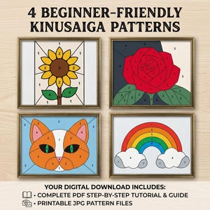 May include: Four Kinusaiga patterns featuring a sunflower, a red rose, an orange and white cat face, and a rainbow with clouds. Each design is divided into numbered sections for assembly. Text reads 4 BEGINNER-FRIENDLY KINUSAIGA PATTERNS and YOUR DIGITAL DOWNLOAD INCLUDES: COMPLETE PDF STEP-BY-STEP TUTORIAL & GUIDE, PRINTABLE JPG PATTERN FILES.