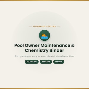 Op de afbeelding: Een digitaal document getiteld FieldReady Systems Pool Owner Maintenance & Chemistry Binder. Het bevat een zwemmer-icoon, de tekst Stop guessing — see your water chemistry trends over time, en drie knoppen met de labels Fillable PDF, Printable, 19 Pages.