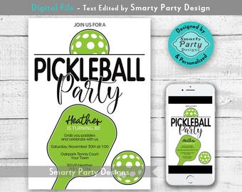 May include: A printable pickleball party invitation with a green paddle and ball design. The invitation says "Join us for a Pickleball Party" and includes the text "Heather is turning 30!" and "Smarty Party Designs".