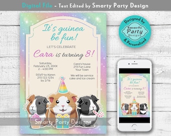 May include: A digital invitation with a pastel rainbow background, featuring the text "It's guinea be fun!" and "Cara is turning 8!" Three cartoon guinea pigs are at the bottom. A smartphone displays the invitation.