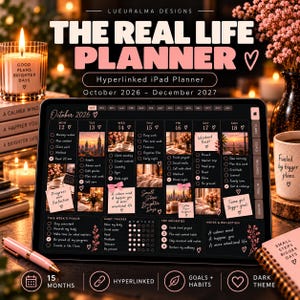 May include: A digital planner displayed on an iPad screen titled The Real Life Planner, featuring a dark theme with pink accents. The interface shows a weekly calendar view for October 2026, including habit trackers, task lists, and notes.