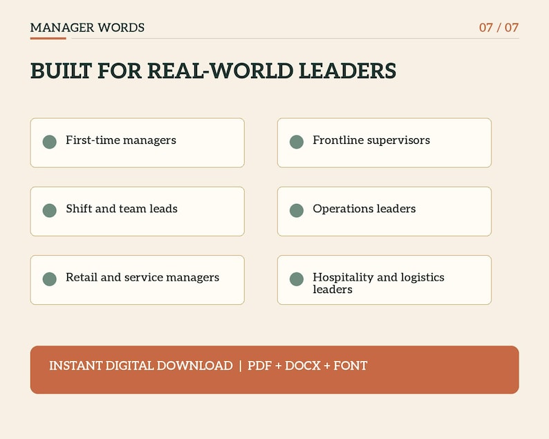 Może przedstawiać: Dokument cyfrowy zatytułowany MANAGER WORDS 07/07, BUILT FOR REAL-WORLD LEADERS. Zawiera listę r&oacute;l: First-time managers, Frontline supervisors, Shift and team leads, Operations leaders, Retail and service managers, Hospitality and logistics leaders. Dolny pasek: INSTANT DIGITAL DOWNLOAD | PDF + DOCX + FONT.