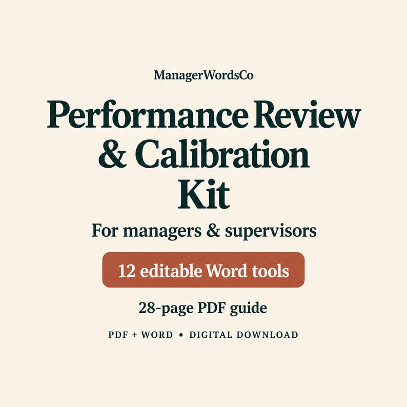 Centered ManagerWordsCo Performance Review and Calibration Kit cover in cream, forest green, and terracotta. For managers and supervisors. Includes 12 editable Word tools and a 28-page PDF guide. Digital download.