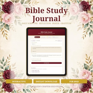 May include: A digital Bible Study Journal displayed on a tablet screen, featuring sections for daily scripture, reflection, prayer, and gratitude. The interface includes text fields for entries, date selection, and navigation tabs, all framed by a floral border.