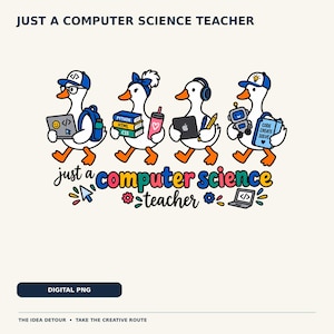 Computer Science Teacher Goose PNG, Sublimation & DTF Design, Digital Download