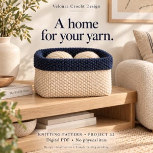 Puede incluir: Una cesta rectangular de ganchillo con base color crema y borde azul marino oscuro, que contiene dos ovillos de lana. El texto dice: Veloura Crocht Design, A home for your yarn, KNITTING PATTERN, PROJECT 32, Digital PDF, No physical item.