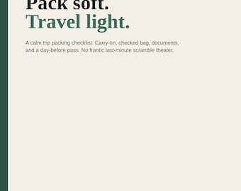 Soft Travel Pack List Printable | Carry-On Checked Bag Docs | Day Before Trip Checklist