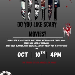 May include: A gray event flyer featuring six knives with horror character faces on the blades, red blood drips at the top, and text reading Do You Like Scary Movies? Oct 10th 4pm. Includes a black film clapperboard and a bucket of popcorn with skulls.