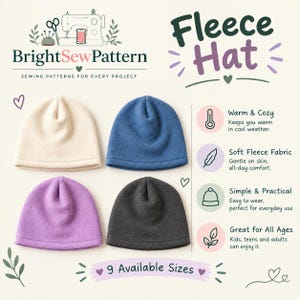 May include: Four fleece hats in cream, blue, purple, and dark gray are displayed. The text reads BrightSewPattern, Fleece Hat, and 9 Available Sizes. Icons and text describe the hats as warm, cozy, soft, simple, and practical for all ages.