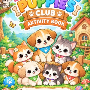 Puede incluir: Un libro de actividades titulado Kittens & Puppies Club con una colorida ilustración de seis cachorros y gatitos de dibujos animados en un parque con árboles, una pequeña casa de madera, setas y una línea para el nombre.