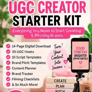 May include: A digital UGC Creator Starter Kit advertisement featuring the text ARBloomAndDoodle, UGC CREATOR STARTER KIT, and a list of included items like a 14-page digital download, 30 hooks, and templates. A smartphone on a tripod displays the text GOOD CONTENT BRIGHTER OPPORTUNITIES.