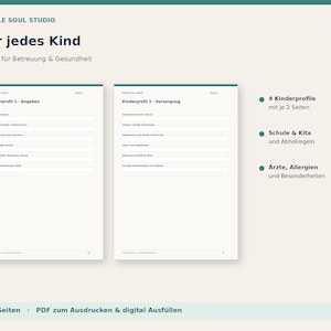 May include: A digital printable document set titled Gentle Soul Studio Für jedes Kind, featuring two pages of child profile forms for care and health. The layout includes sections for school, daycare, medical details, and allergies, totalling 68 pages.