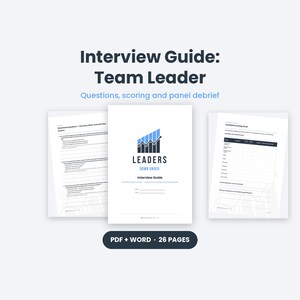 Interview Guide for Hiring a Team Leader, Situational Questions, Scoring Sheet, Panel Debrief, Printable Editable PDF and Word