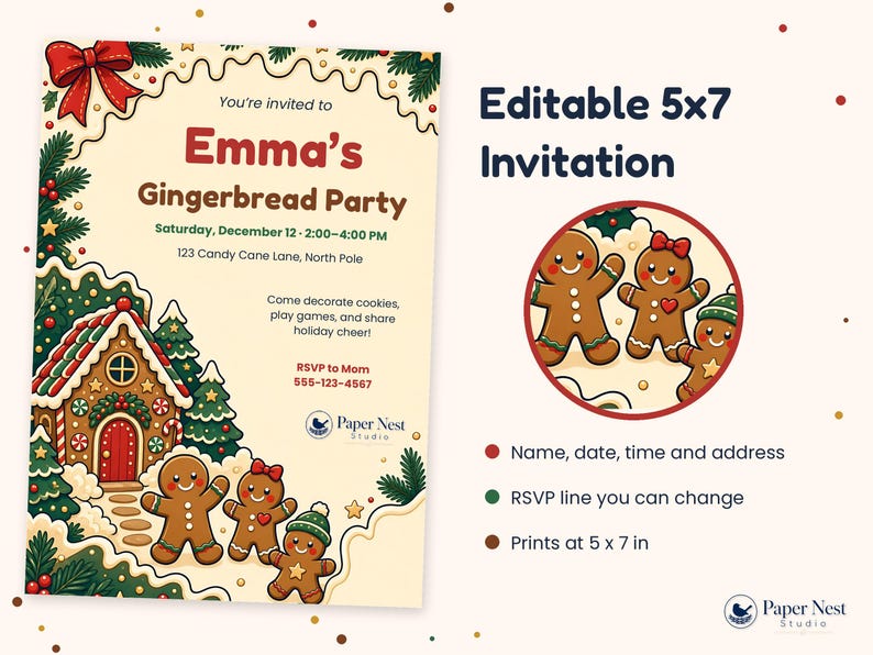May include: An editable 5x7 inch invitation for Emma's Gingerbread Party. The design features a gingerbread house, pine trees, and three gingerbread cookies. Text includes date, time, address, and RSVP details. The Paper Nest Studio logo is visible.