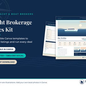 May include: A digital yacht brokerage sales kit featuring 16 editable Canva templates. The dark blue background displays white text including Yacht Brokerage Sales Kit, 16 editable Canva templates, and buttons for Editable in Canva and Instant Download.