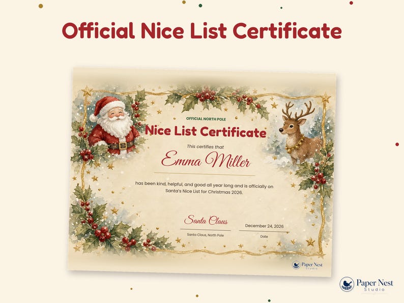 Puede incluir: Un certificado oficial de lista de ni&ntilde;os buenos con una ilustraci&oacute;n en acuarela de Santa Claus y un reno. El documento incluye el nombre Emma Miller, el texto ha sido amable, servicial y bueno todo el a&ntilde;o, fechado el 24 de diciembre de 2026.