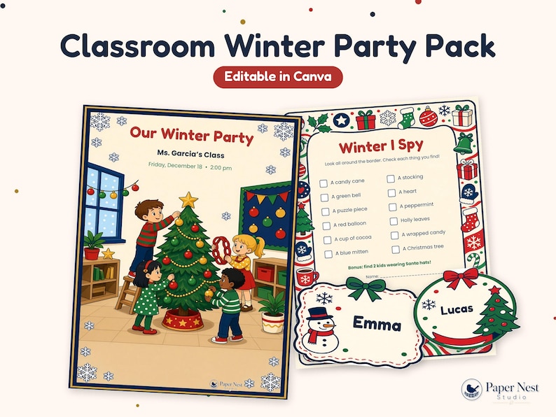 May include: A Classroom Winter Party Pack featuring a flyer titled Our Winter Party, a Winter I Spy activity sheet, and two name tags labeled Emma and Lucas. The designs include illustrations of children decorating a Christmas tree.