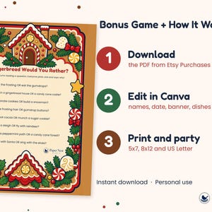 May include: A Gingerbread Would You Rather game card featuring a festive border of candy canes, stars, and holly. The text outlines eight holiday-themed questions. Beside it, a three-step guide explains how to download, edit in Canva, and print.