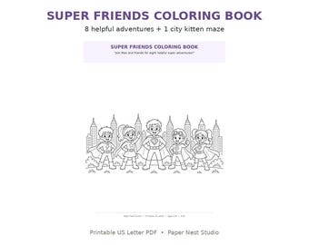 Könnte beinhalten: Ein Super Friends Malbuch mit dem Text "SUPER FRIENDS COLORING BOOK" und "8 helpful adventures + 1 city kitten maze". Das Cover zeigt eine schwarz-weiße Strichzeichnung von fünf Kindern, die als Superhelden in einer Stadt verkleidet sind.