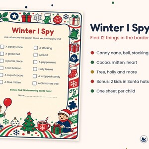 May include: A Winter I Spy activity sheet featuring a festive border with Christmas icons like candy canes, stockings, and trees. The page includes a checklist of 12 items to find, a name line, and a bonus task to find two kids in Santa hats.